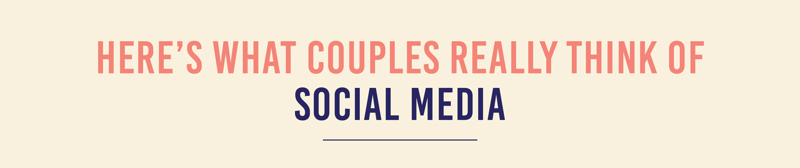 Infographic Title Here's What Couples Really Think of Social Media